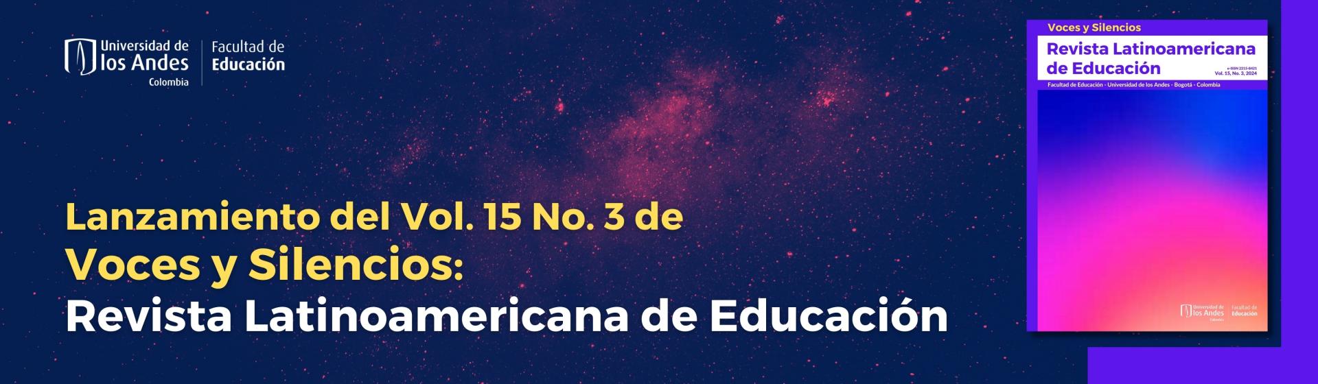 Lanzamiento del Vol. 15 No. 3 de Voces y Silencios: Revista Latinoamericana de Educación